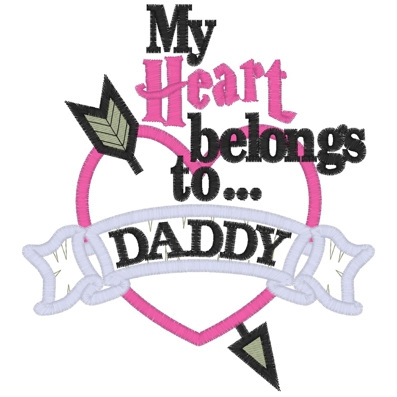 Sayings (3764) My Heart Belongs To Daddy Applique 5x7