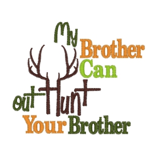 Sayings (3811) Brother Out Hunt 4x4