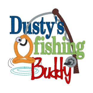 Sayings (3869) Dusty's Fishing Buddy 4x4