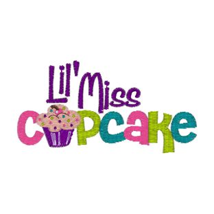 Sayings (3922) Lil Miss Cupcake 4x4
