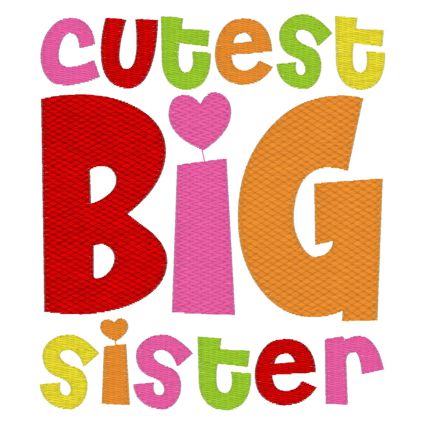 Sayings (3930) Cutest Big Sister 5x7