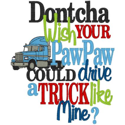Sayings (3966) PawPaw Drive Truck 5x7