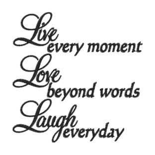 Sayings (4011) Live Love Laugh 4x4