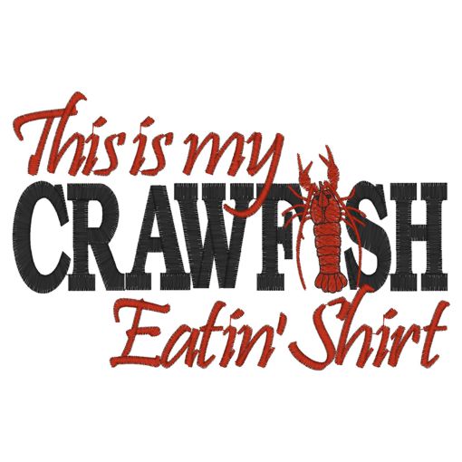 Sayings (4038) Crawfish Eatin Shirt 5x7