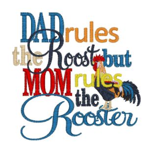 Sayings (4055) Mom Rules The Rooster 4x4