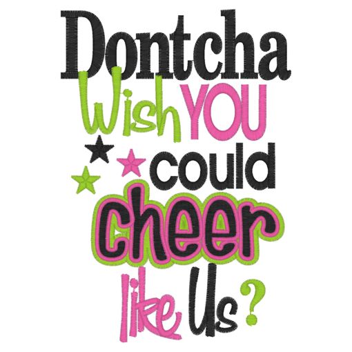 Sayings (4064) Dontach Wish You Could Cheer 5x7
