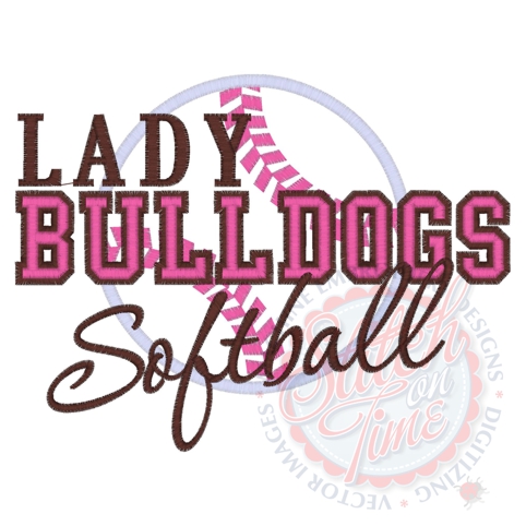 Sayings (4088) Lady Bulldogs Softball Applique 5x7