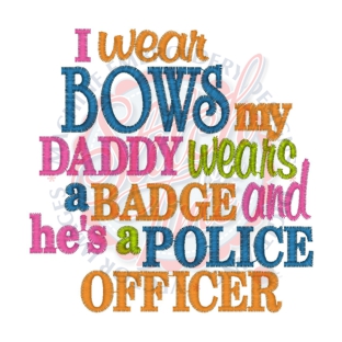 Sayings (4104) Bows And Daddy Police 4x4