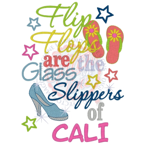 Sayings (4107) Flip Flops Glass Slippers of Cali 5x7