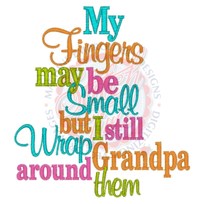 Sayings (4113) Small Fingers Grandpa 5x7