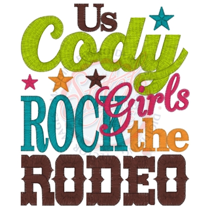 Sayings (4148) Cody Girls Rock The Rodeo 5x7