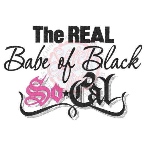 Sayings (4191) The Real Babe of Black SoCal 5x7