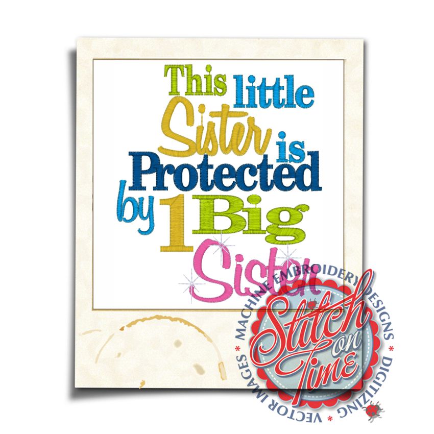 Sayings (4329) Little Sister Guarded By Big Sister 5x7