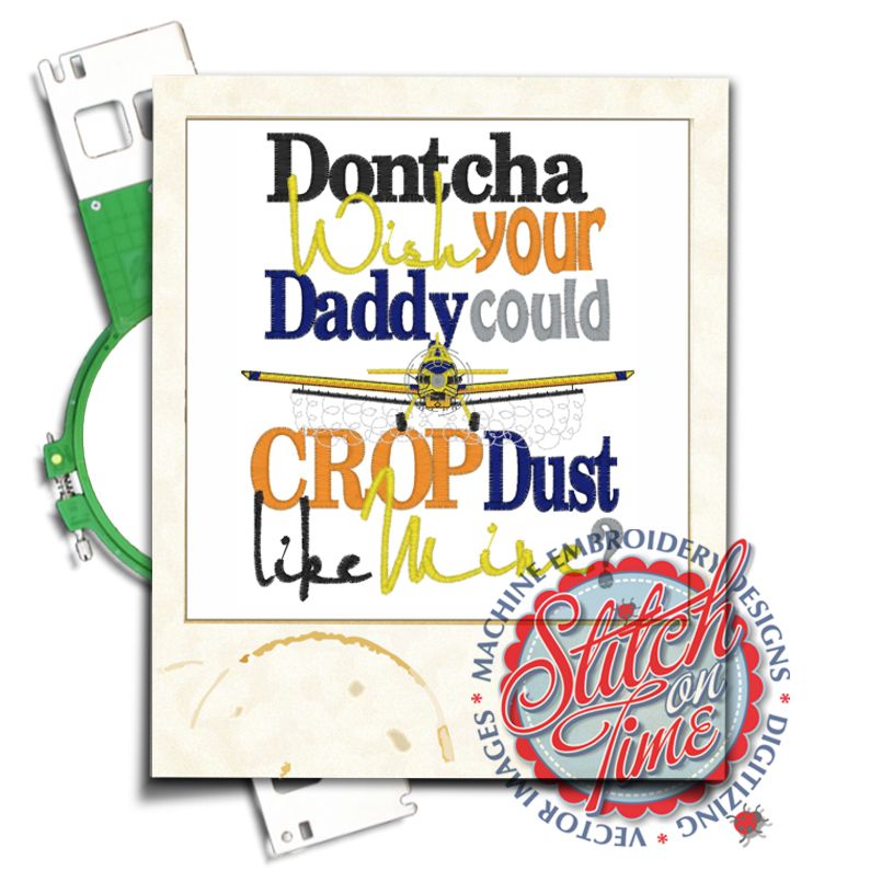 Sayings (4331) Daddy Crop Dust 5x7