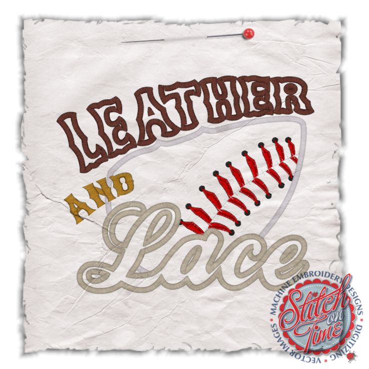 Sayings (4396) Leather & Lace Baseball / Softball Applique 6x10
