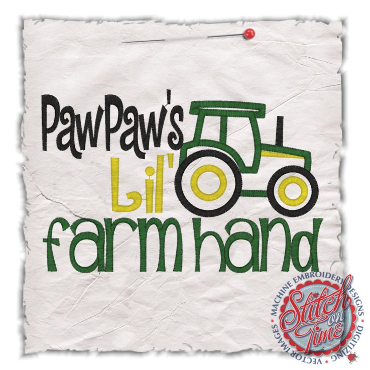 Sayings (4426) PawPaws Lil' Farm Hand Tractor Applique 5x7
