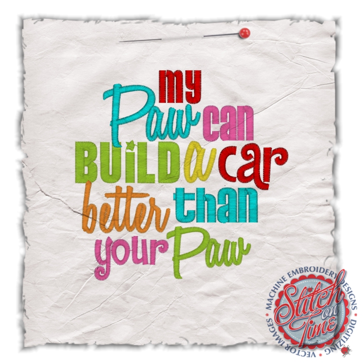 Sayings (4524) Paw Build Better Car 5x7