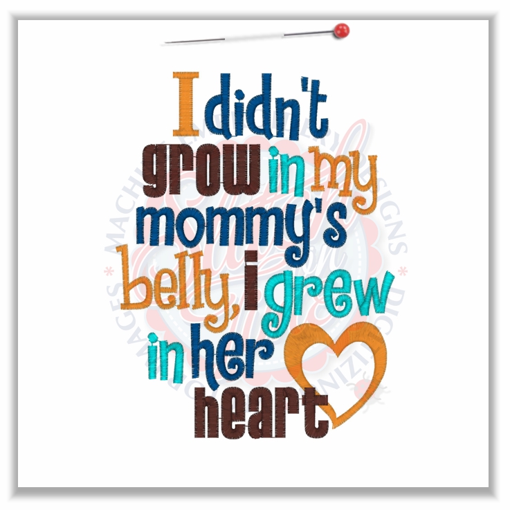 Sayings (4571) Grew In Mommy's Heart 5x7