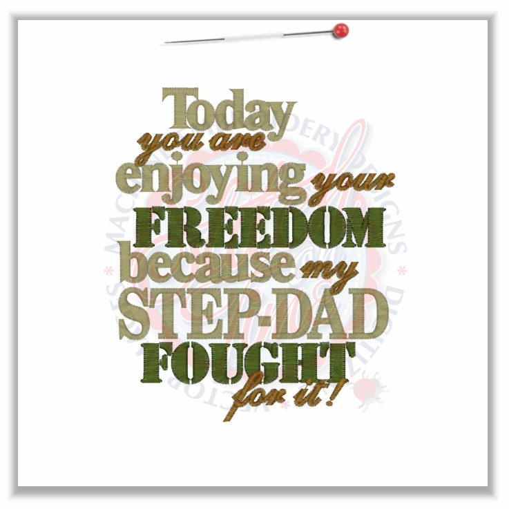 Sayings (4612) Freedom Step Dad 5x7