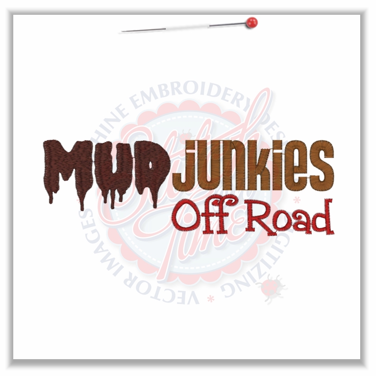 Sayings (4664) Mud Junkies Off Road 5x7