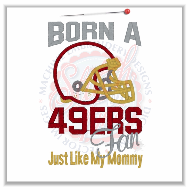 4726 Sayings : 49ers Fan Like Mommy Applique 5x7