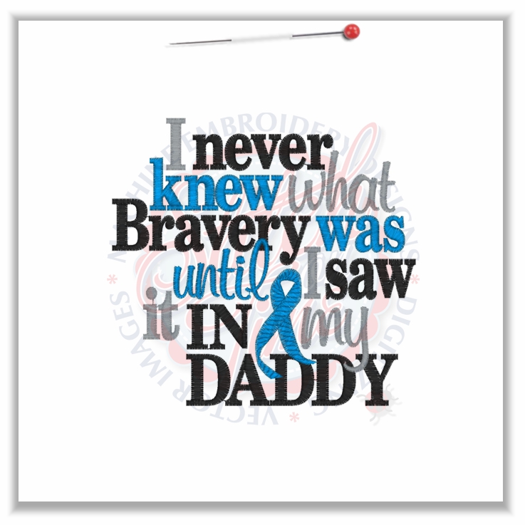 4730 Sayings : Bravery Daddy 4x4