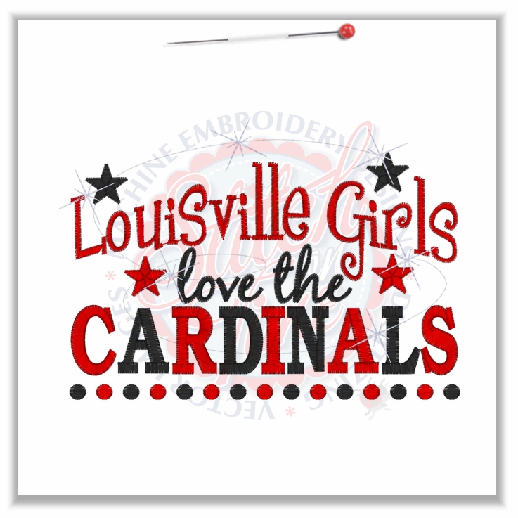 4756 Sayings : Louisville Girls Love The Cardinals 5x7