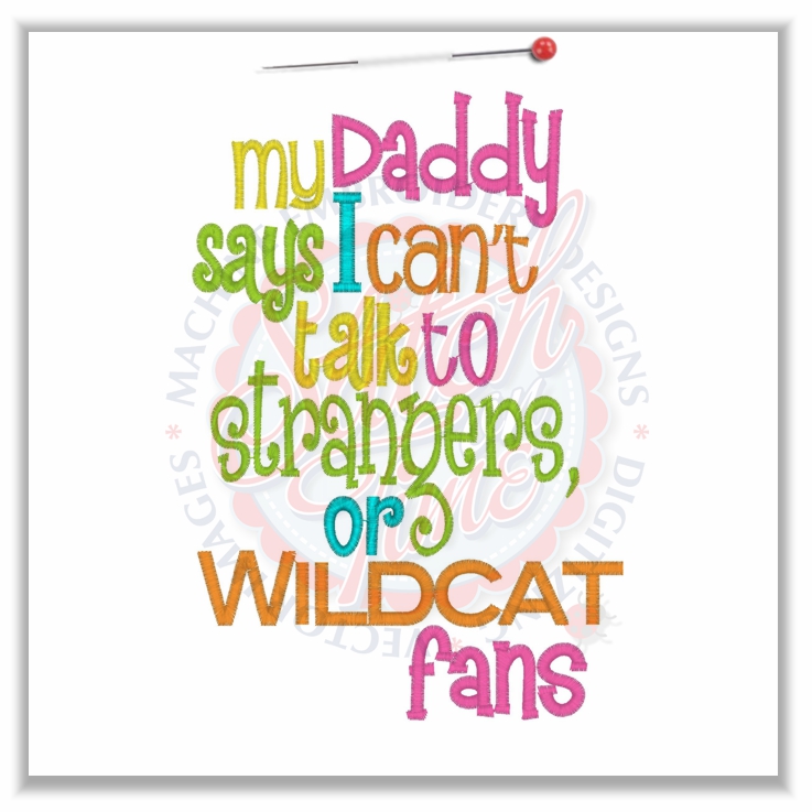 4760 Sayings : Strangers or Wildcat Fans 5x7