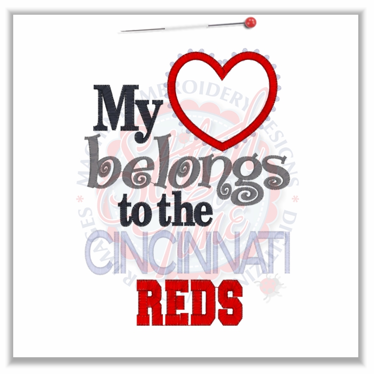4784 Sayings : My Heart Belongs to The Reds Applique 5x7