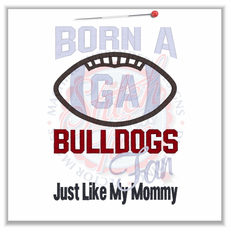 4827 Sayings : Bulldogs Fan Like Mommy Applique 5x7
