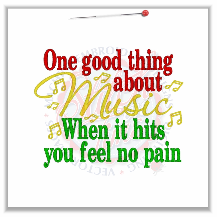 4848 Sayings : One Good Thing About Music 5x7