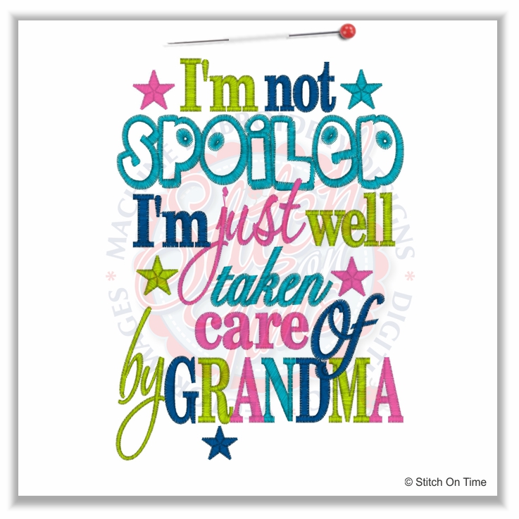 4934 Sayings : I'm Not Spoiled Grandma 5x7