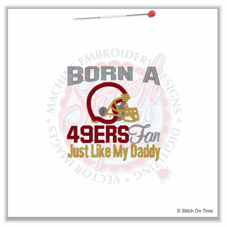 4958 Sayings : 49ers Fan Like Daddy Applique 4x4