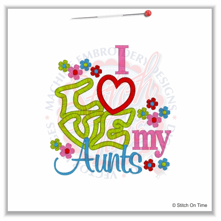 4998 Sayings : I Love My Aunts Applique 5x7