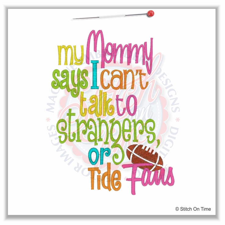 5003 Sayings : Talk To Strangers Or Tide Fans 5x7