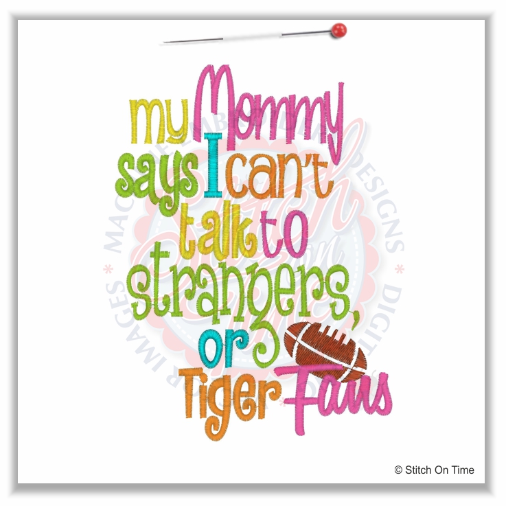 5004 Sayings : Talk To Strangers Or Tiger Fans 5x7