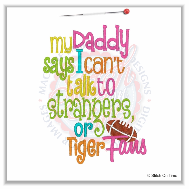 5014 Sayings : Talk To Strangers Or Tiger Fans 5x7