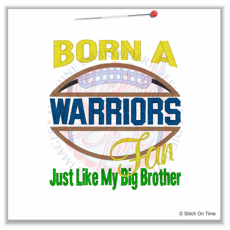 5033 Sayings : Warriors Fan Like Big Brother Applique 5x7