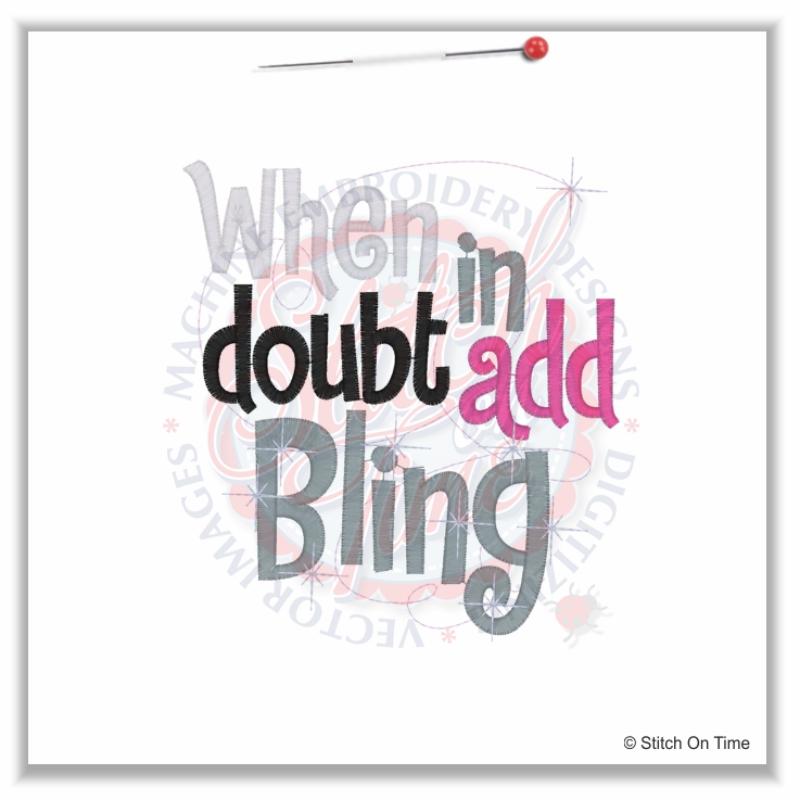5067 Sayings : When In Doubt Add Bling 5x7