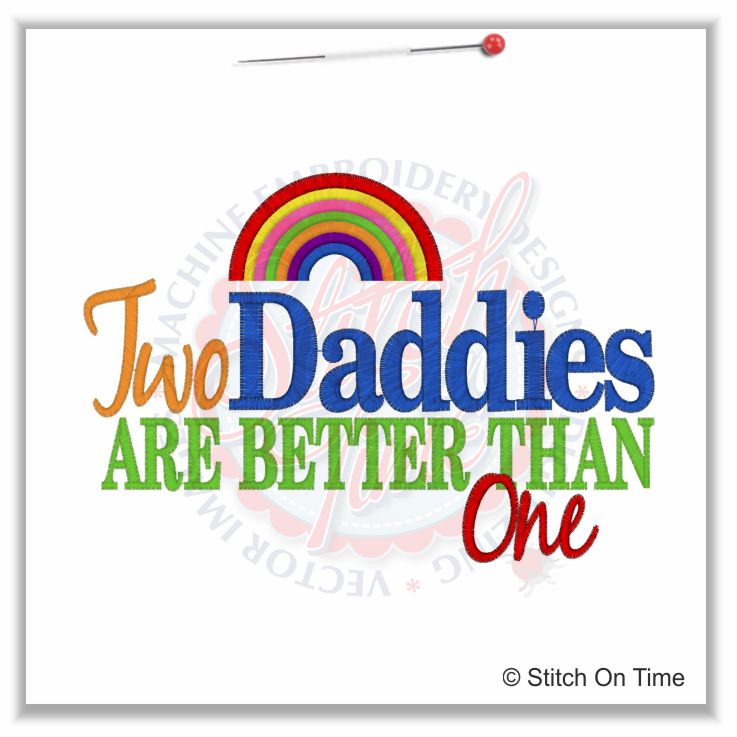 5153 Sayings : Two Daddies Is Better Than One 5x7