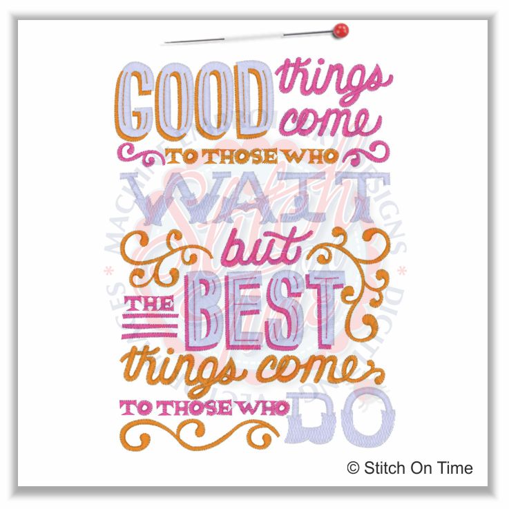 5163 Sayings : Good Things Come To Those Who Wait 5x7