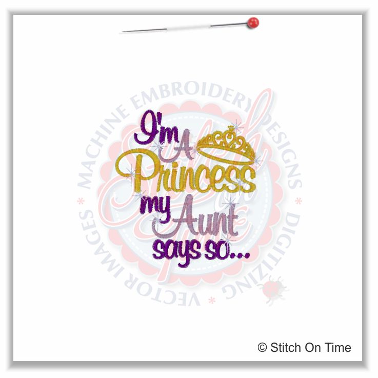 5165 Sayings : I'm A Princess My aunt Says So 4x4