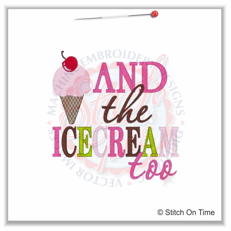 5175 Sayings : And The Ice cream Too 4x4