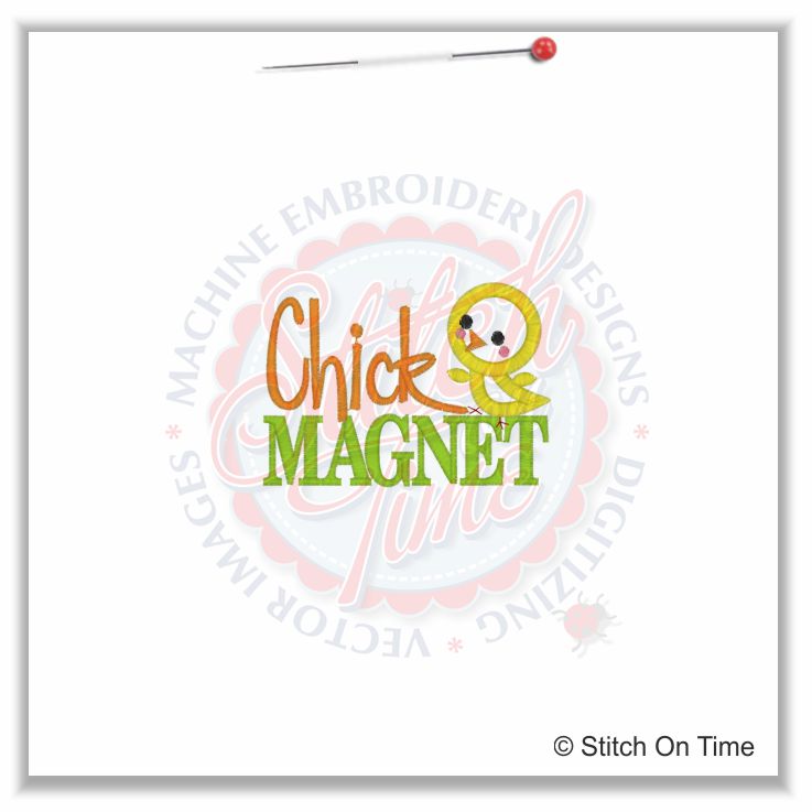 5229 Sayings : Chick Magnet Applique 4x4