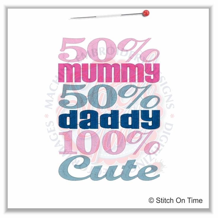 5257 Sayings : 50% Mummy 50% Daddy 5x7