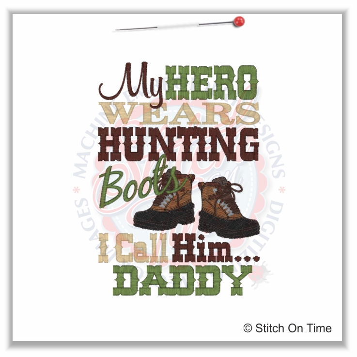 5272 Sayings : My Hero Wears hunting Boots 5x7