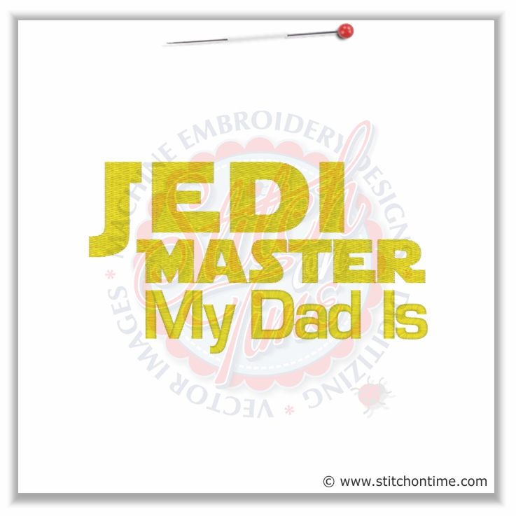 5279 Sayings : Jedi Master My Dad Is 5x7