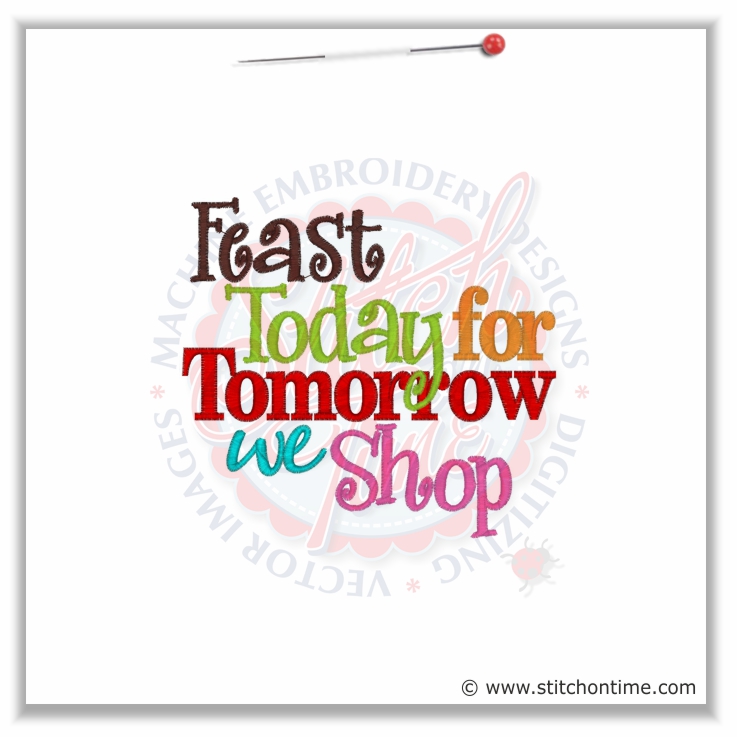 5286 Sayings : Feast Today For Tomorrow we Shop 5x7