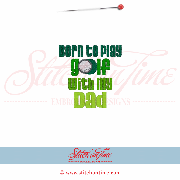 5326 Sayings : Born To Play Golf With My Dad 4x4