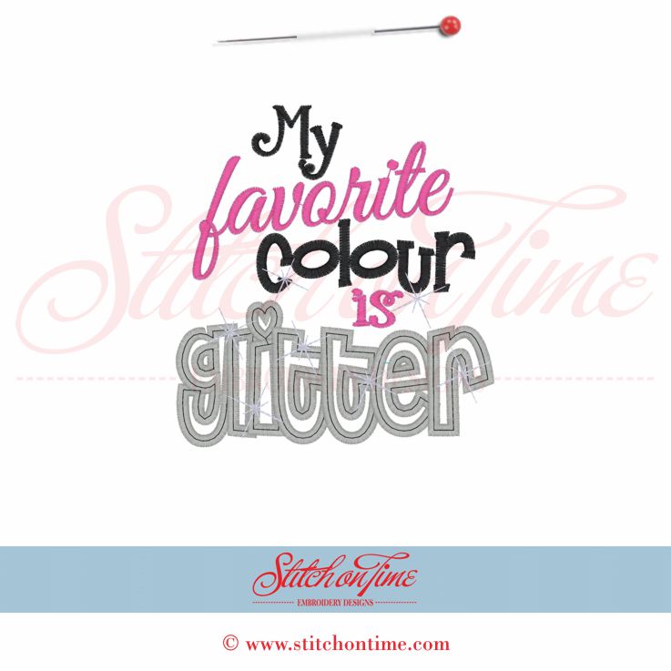5350 Sayings : My Favorite Colour Is Glitter Applique 5x7